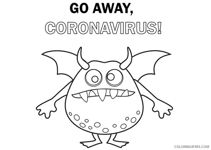 Go away coronavirus Corona Virus Covid 19 Coloring Pages Coronavirus 2020 Printable Coloring4free