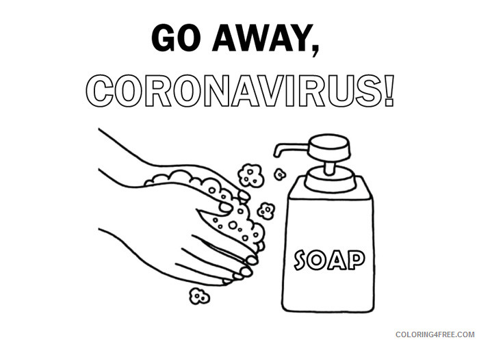 Go away coronavirus Corona Virus Covid 19 Coloring Pages Coronavirus 2020 Printable Coloring4free