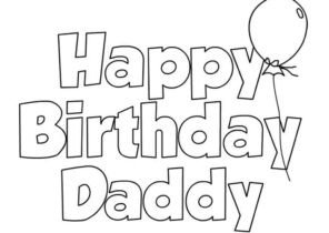 Happy Birthday Daddy Coloring Pages Coloring4free Com