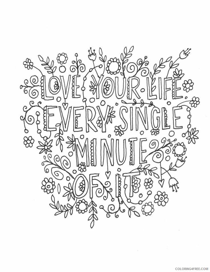 Love Coloring Pages Love Your Life Quote Printable 2021 3940 Coloring4free