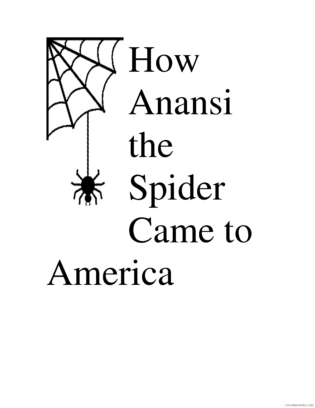 Anansi the Spider Coloring Page Printable Sheets Anansi The Spider Activities Related 2021 a 5733 Coloring4free